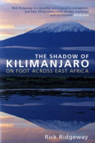 Livre Shadow of Kilimanjaro Rick Ridgeway