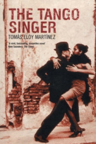 Carte Tango Singer Tomas Eloy Martinez