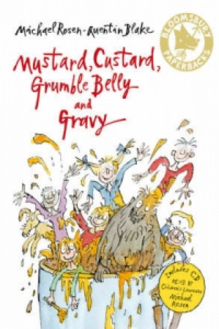 Buch Mustard, Custard, Grumble Belly and Gravy Michael Rosen