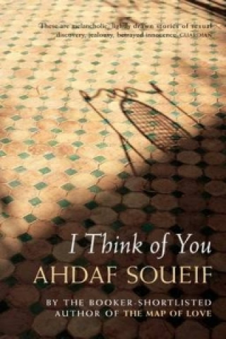 Book I Think of You Ahdaf Soueif