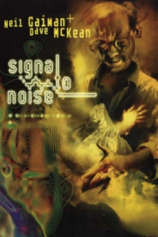 Книга Signal to Noise Neil Gaiman