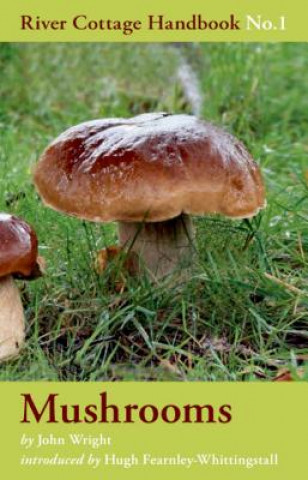 Kniha Mushrooms John Wright