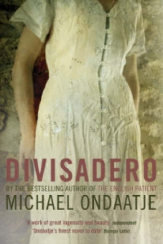 Könyv Divisadero Michael Ondaatje