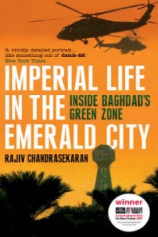 Kniha Imperial Life in the Emerald City Rajiv Chandrasekaran