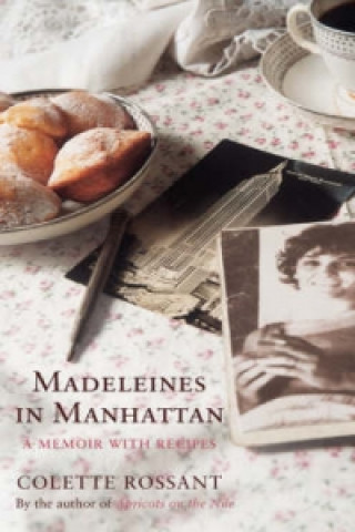 Kniha Madeleines in Manhattan Colette Rossant