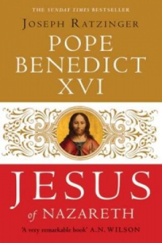 Knjiga Jesus of Nazareth Pope Benedict XVI