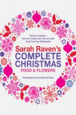 Kniha Sarah Raven's Complete Christmas Sarah Raven