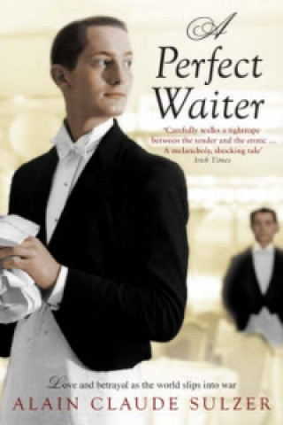 Könyv Perfect Waiter Alain Claude Sulzer
