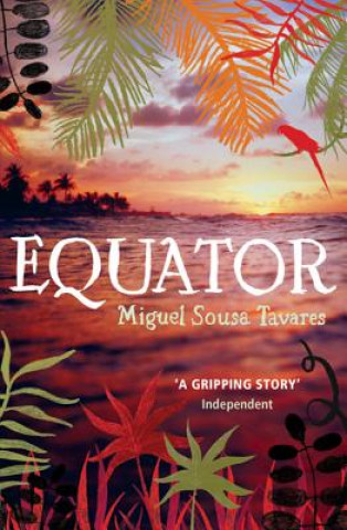 Книга Equator Miguel Sousa Tavares