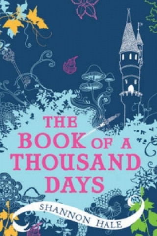 Книга Book of a Thousand Days Shannon Hale