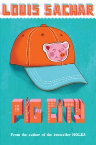 Kniha Pig City Louis Sachar