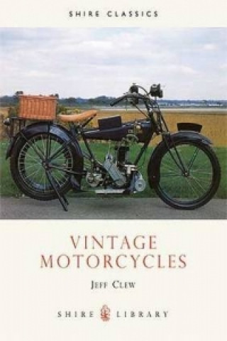 Könyv Vintage Motorcycles Jeff Clew