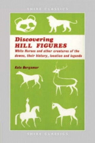 Könyv Discovering Hill Figures Kate Bergamar