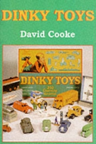 Kniha Dinky Toys David Cooke