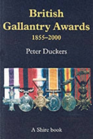 Könyv British Gallantry Awards 1855-2000 Peter Duckers