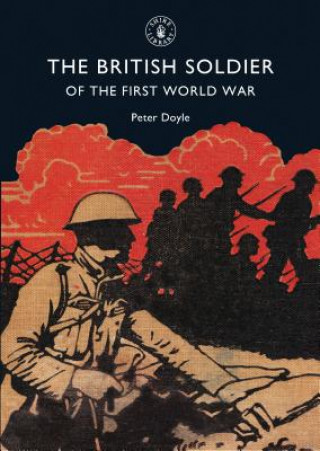 Книга British Soldier of the First World War Peter Doyle