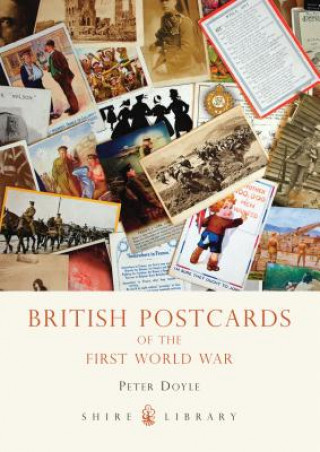 Kniha British Postcards of the First World War Peter Doyle