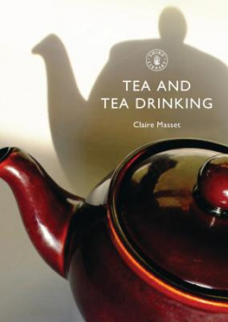 Buch Tea and Tea Drinking Claire Masset