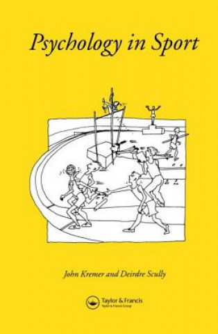 Kniha Psychology In Sport John Kremer The