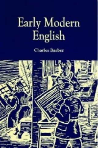 Книга Early Modern English Charles Barber