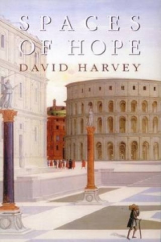 Könyv Spaces of Hope David Harvey