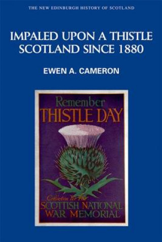 Knjiga Impaled Upon a Thistle Ewen Cameron