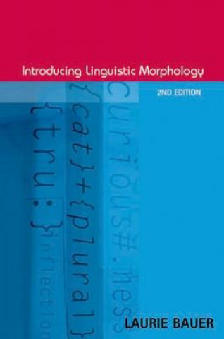 Carte Introducing Linguistic Morphology Laurie Bauer
