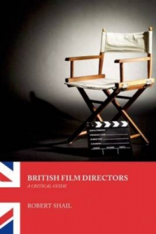 Könyv British Film Directors Robert Shail