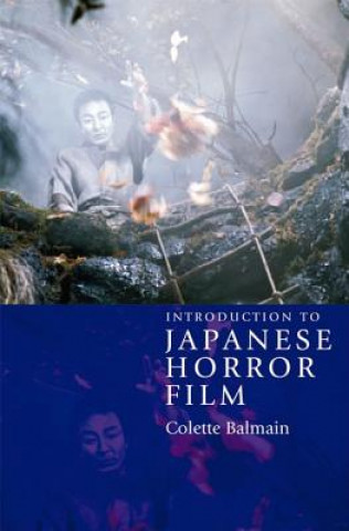 Carte Introduction to Japanese Horror Film Colette Balmain