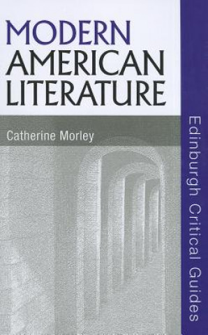 Книга Modern American Literature Catherine Morley