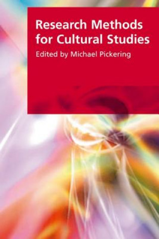 Knjiga Research Methods for Cultural Studies Michael Pickering