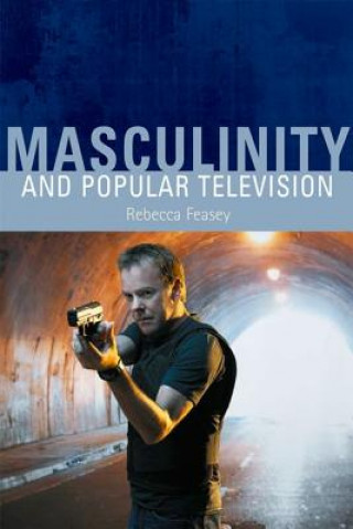 Książka Masculinity and Popular Television Peter Hopkins