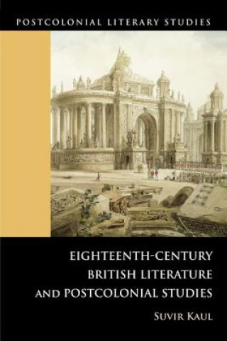 Knjiga Eighteenth-century British Literature and Postcolonial Studies Patrick Brantlinger