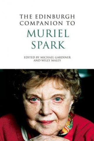 Kniha Edinburgh Companion to Muriel Spark Michael Gardiner