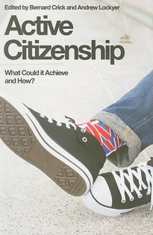 Könyv Active Citizenship Bernard Crick