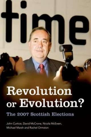 Knjiga Revolution or Evolution? John Curtice