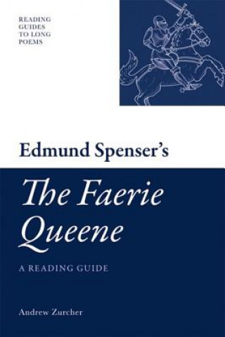 Книга Edmund Spenser's "The Faerie Queene" Andrew Zurcher