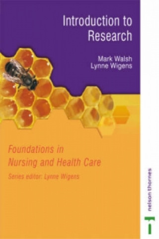 Carte Foundations in Nursing and Health Care Mark Walsh