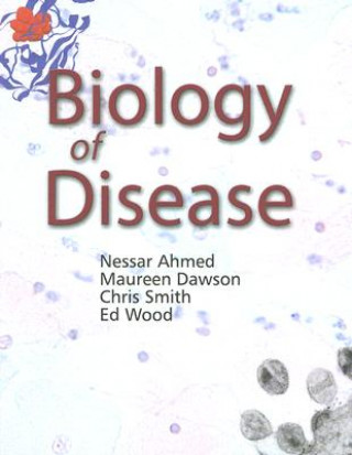 Knjiga Biology of Disease Nessar Ahmed