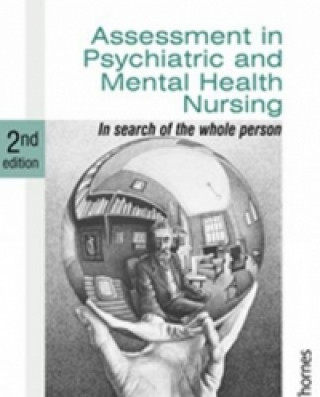 Книга Assessment in Psychiatric and Mental Health Nursing Phil Barker