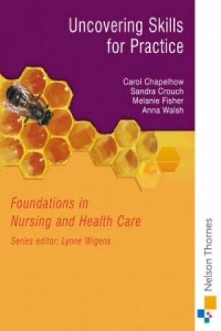 Carte Foundations in Nursing and Health Care Carol Chapelhow