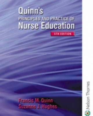 Buch Quinn's Principles and Practice of Nurse Education Francis. M Quinn