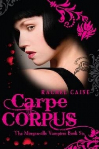 Kniha Carpe Corpus Rachel Caine