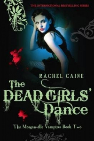 Книга Dead Girls' Dance Rachel Caine