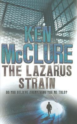 Kniha Lazarus Strain Ken Mc Clure