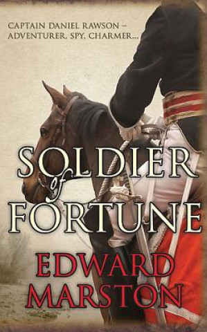 Carte Soldier of Fortune Edward Marston