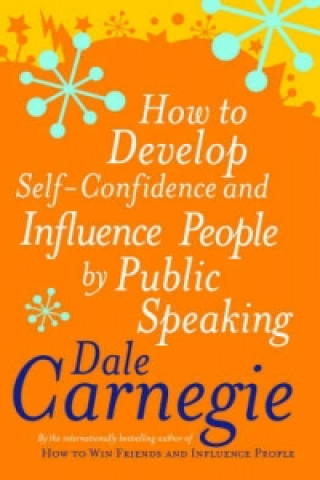 Knjiga How To Develop Self-Confidence Dale Carnegie