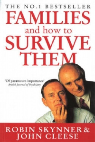 Kniha Families And How To Survive Them John Cleese