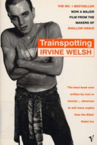 Könyv Trainspotting Irvine Welsch