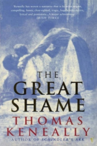 Kniha Great Shame Thomas Keneally